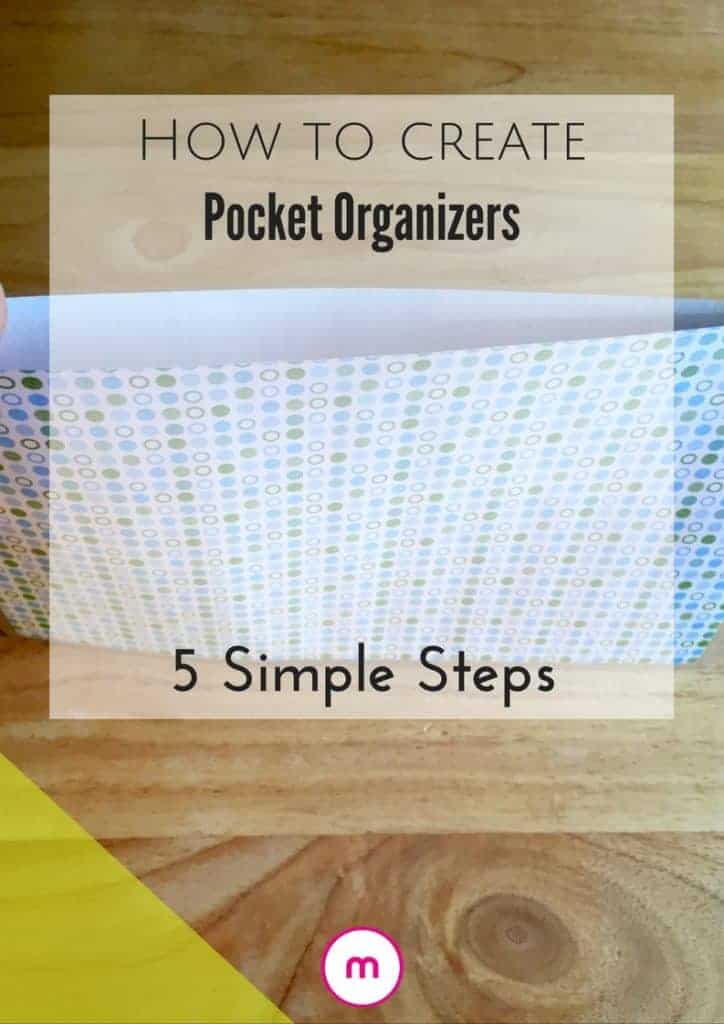 Create Pocket Organizers In 5 Simple Steps Organized Marie