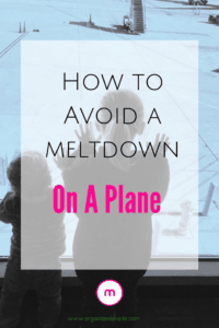 How To Avoid A Meltdown On A Plane