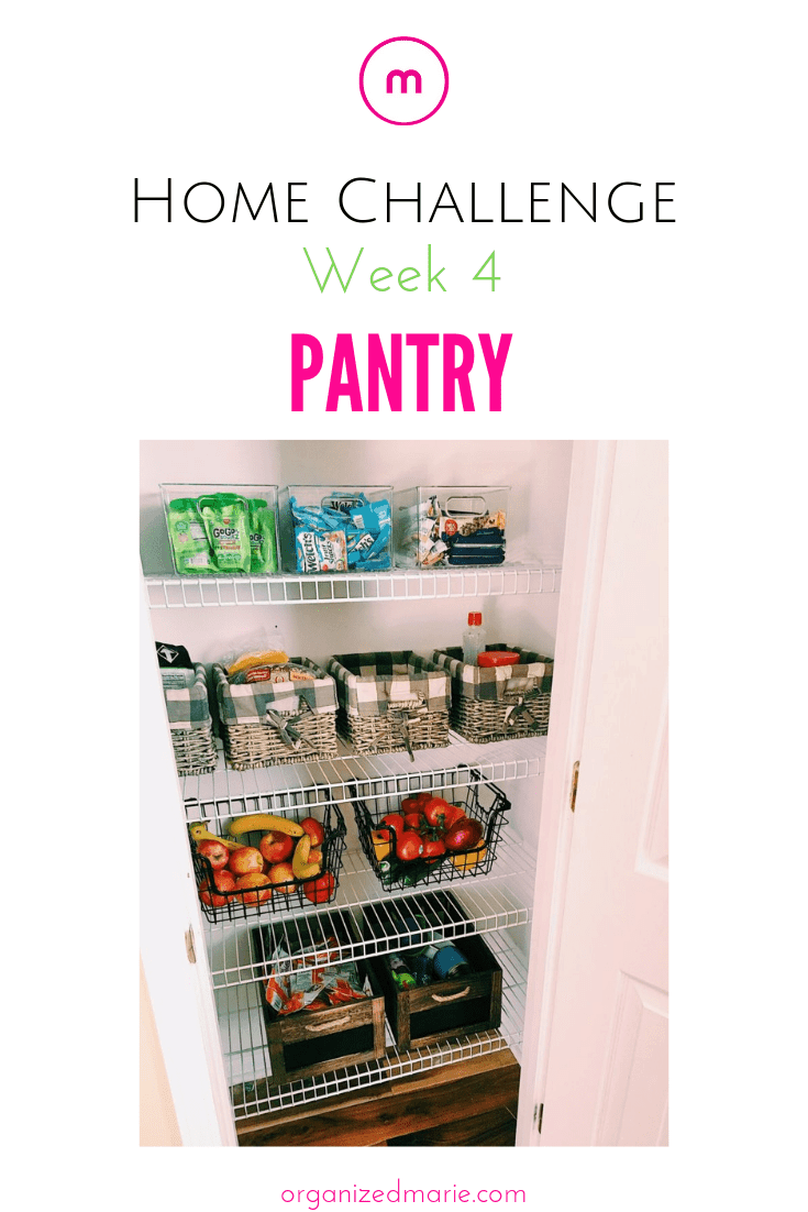 Home Challenge Week 4 How To Get Your Pantry Organized