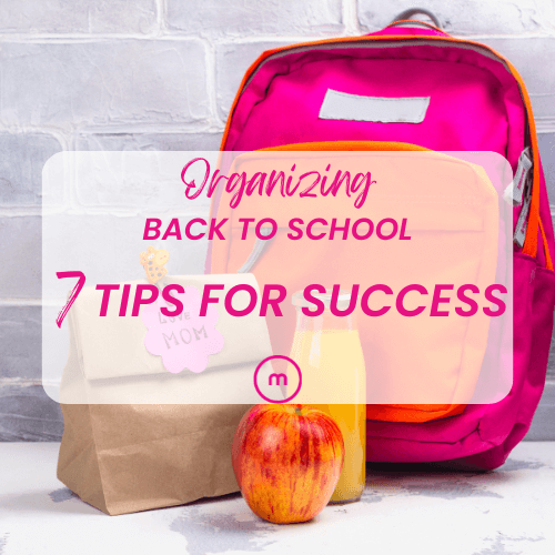 tips to organize back to school, professional home organize, Organize Marie, Charlotte NC